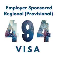 VISA 494 SKILLED EMPLOYER SPONSORED REGIONAL VISA